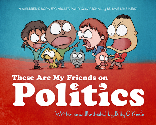 Cover for These Are My Friends on Politics