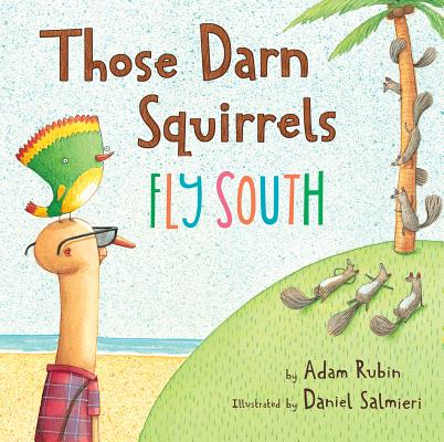 Those Darn Squirrels Fly South Cover Image