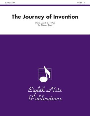 The Journey of Invention: Conductor Score (Eighth Note Publications) Cover Image