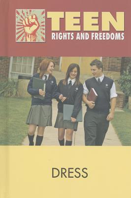 Dress (Teen Rights and Freedoms) Cover Image
