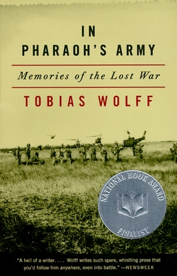 In Pharaoh's Army: Memories of the Lost War By Tobias Wolff Cover Image