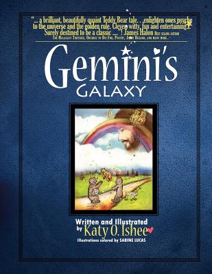 Gemini's Galaxy By Katy O. Ishee (Illustrator), Carolyn Gambito (Illustrator), Sabine Lucas (Contribution by) Cover Image
