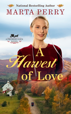 A Harvest of Love (The Promise Glen Series #3) Cover Image