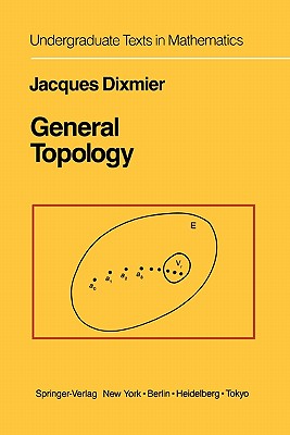 General Topology (Undergraduate Texts in Mathematics) Cover Image