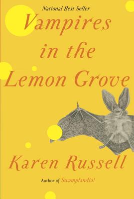 Cover Image for Vampires in the Lemon Grove: Stories