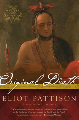 Original Death: A Mystery of Colonial America (Bone Rattler #3)