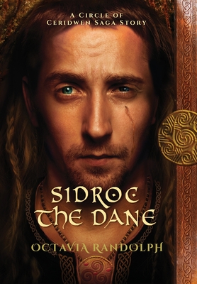 Sidroc the Dane: A Circle of Ceridwen Saga Story Cover Image