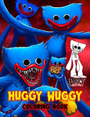 Huggy Wuggy Coloring Book: Huggy Wuggy Coloring Book With Over 50 High Quality Images - Coloring Book For Kids And Adults Brings Entertainment An Cover Image