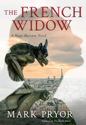 The French Widow (Hugo Marston #9) By Mark Pryor Cover Image