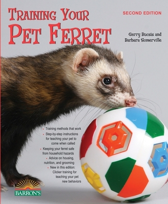 Training Your Pet Ferret (Training Your Pet Series) Cover Image