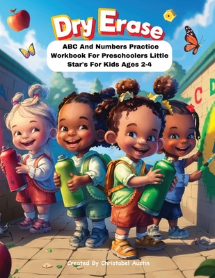 Dry Erase ABC And Numbers Practice Workbook For Preschoolers Little Star's Cover Image