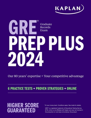 GRE Prep Plus 2024: 6 Practice Tests + Proven Strategies + Online (Kaplan Test Prep) Cover Image