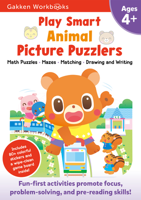 Play Smart Animal Picture Puzzlers Age 4+: Pre-K Activity Workbook with Stickers for Toddlers Ages 4, 5, 6: Learn Using Favorite Themes: Tracing, Mazes, Matching Games (Full Color Pages) By Gakken early childhood experts Cover Image