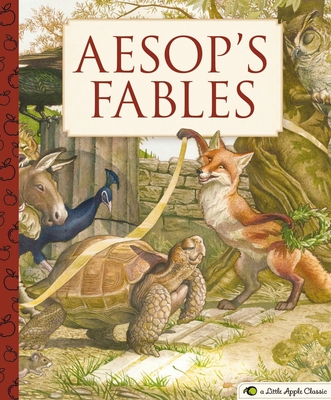 Aesop's Fables: A Little Apple Classic (Little Apple Books) By Charles Santore (Illustrator), Aesop Cover Image