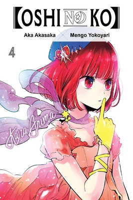 [Oshi No Ko], Vol. 4 Cover Image