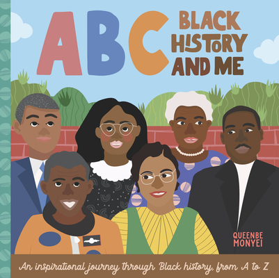 ABC Black History and Me: An inspirational journey through Black history, from A to Z (ABC for Me)