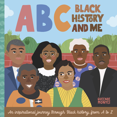 ABC Black History and Me: An inspirational journey through Black history, from A to Z (ABC for Me) Cover Image