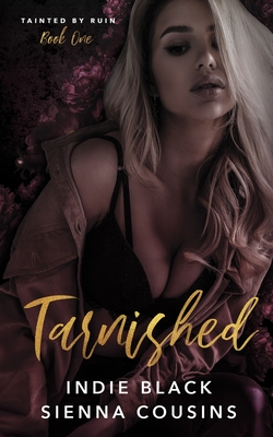Tarnished By Sienna Cousins, Indie Black Cover Image