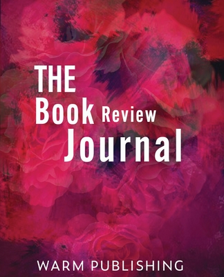 The Book Review Journal By Warm Publishing Cover Image