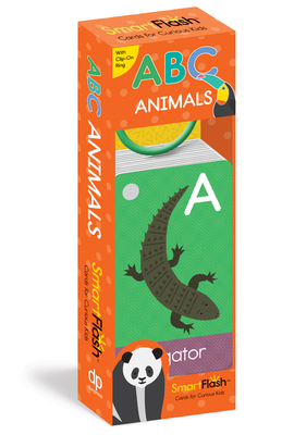 ABC Animals: SmartFlash(TM) - Cards for Curious Kids (SmartFlash™—Cards for Curious Kids)