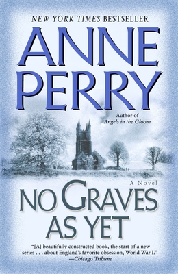 No Graves As Yet: A Novel (World War I #1) By Anne Perry Cover Image