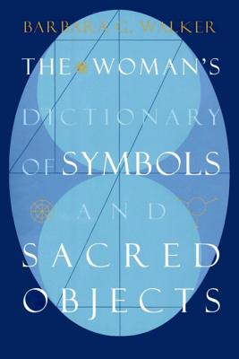 The Woman's Dictionary of Symbols and Sacred Objects Cover Image