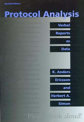 Protocol Analysis, revised edition: Verbal Reports as Data Cover Image