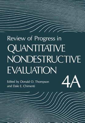 Review of Progress in Quantitative Nondestructive Evaluation: Volume 4a Cover Image