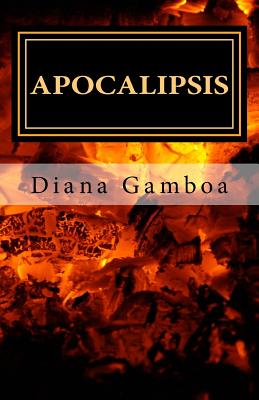 Apocalipsis: El Libro de Revelación By Diana Gamboa Ba Cover Image