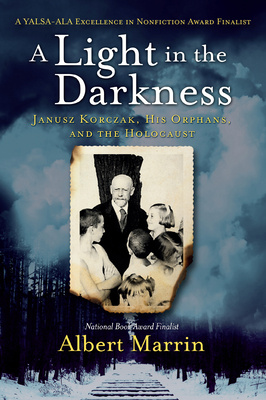 A Light in the Darkness: Janusz Korczak, His Orphans, and the Holocaust Cover Image