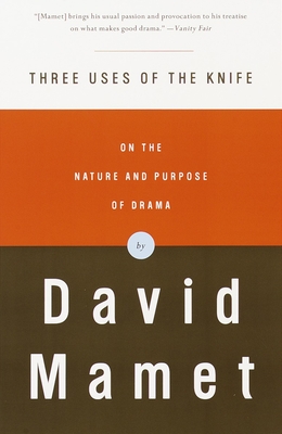 Three Uses of the Knife: On the Nature and Purpose of Drama Cover Image