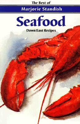 Seafood: Down East Recipes Cover Image