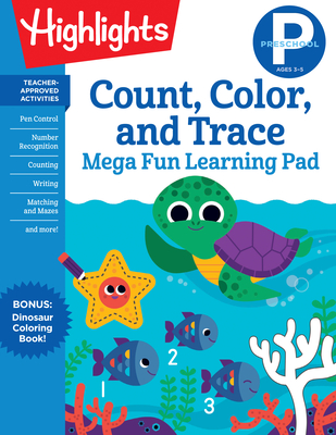 Preschool Count, Color, and Trace Mega Fun Learning Pad (Highlights Mega Fun Learning Pads) By Highlights Learning (Created by) Cover Image