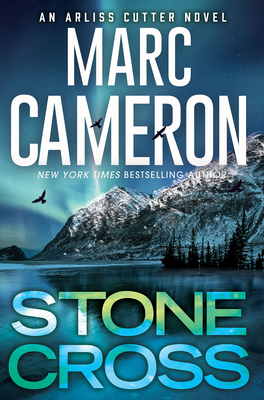 Stone Cross: An Action-Packed Crime Thriller (An Arliss Cutter Novel #2)