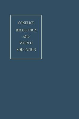 Conflict Resolution and World Education (World Academy of Art and Science)