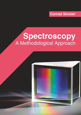 Spectroscopy: A Methodological Approach Cover Image