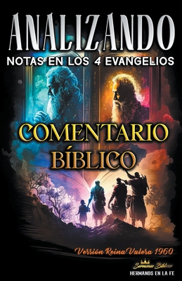Notas en los Cuatro Evangelios: Comentario Bíblico Cover Image