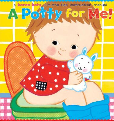 A Potty for Me! By Karen Katz, Karen Katz (Illustrator) Cover Image