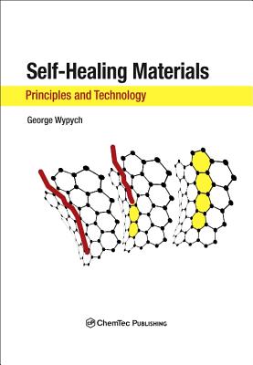 Self-Healing Materials: Principles and Technology Cover Image