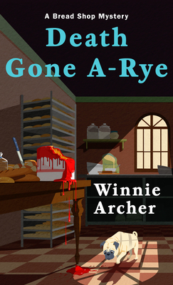 Death Gone A-Rye (Bread Shop Mystery #6) Cover Image
