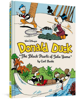 Walt Disney's Donald Duck "The Black Pearls of Tabu Yama": The Complete Carl Barks Disney Library Vol. 19