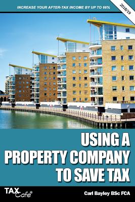 Using a Property Company to Save Tax 2018/19 By Carl Bayley Cover Image