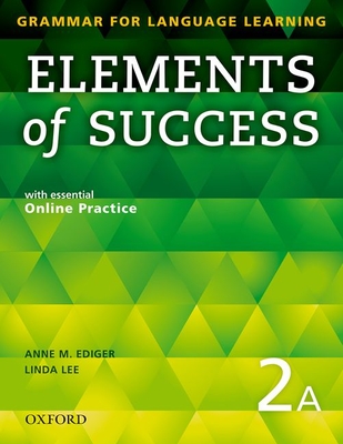 Elements of Success 2 Split Edition Student Book a with Essential Online Practice By Anne Ediger, Linda Lee Cover Image