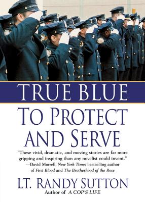 True Blue: To Protect and Serve Cover Image