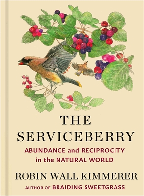 The Serviceberry: Abundance and Reciprocity in the Natural World