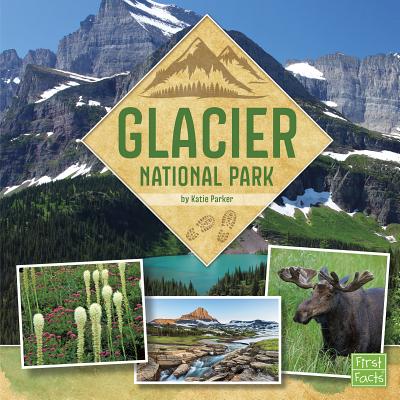 Glacier National Park By Katie Parker Cover Image