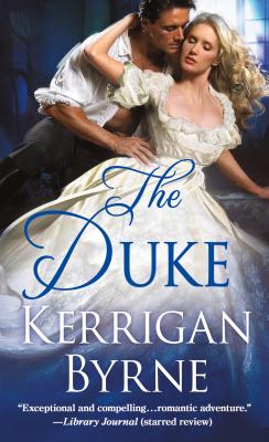 The Duke (Victorian Rebels #4) By Kerrigan Byrne Cover Image