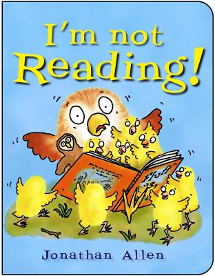 I'm Not Reading! (Baby Owl)