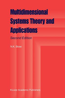 Multidimensional Systems Theory and Applications By N. K. Bose Cover Image