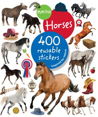 Eyelike Stickers: Horses By Workman Publishing Cover Image